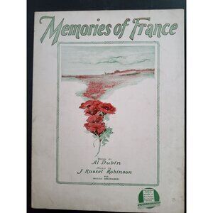 Antique 1928 Memories of France sheet music, Lyrics by Al Dubin Music by J Russe